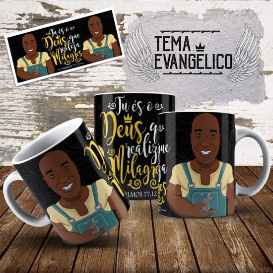 Caneca Tu És O Deus Que Realiza Milagres