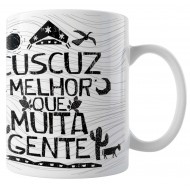 Caneca Amo Meu Nordeste - Cuscuz Melhor que Muita Gente - Modelo 02