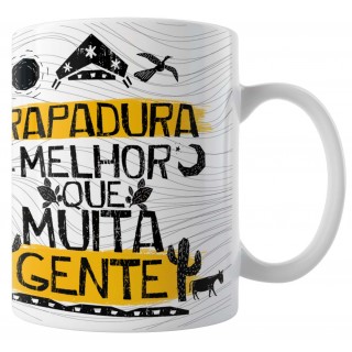 Caneca Amo Meu Nordeste - Rapadura Melhor que Muita Gente - Modelo 02