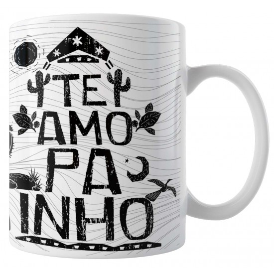 Caneca Amo Meu Nordeste - Te Amo Painho