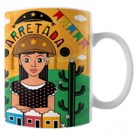 Caneca Amo Meu Nordeste - Arretada - Modelo 03