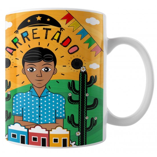 Caneca Amo Meu Nordeste - Arretado - Modelo 04